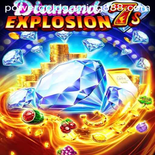 Discover the Thrills of DiamondExplosion7s by PowerGold Gaming