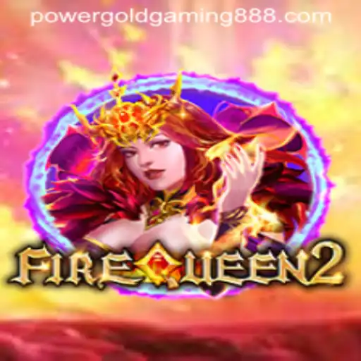 Exploring the Thrills of FireQueen2: PowerGold Gaming's Latest Sensation