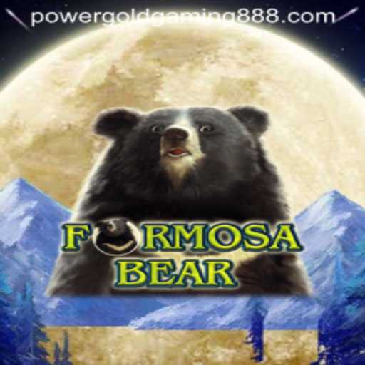 FormosaBear: An Innovative Adventure in the Gaming World by PowerGold Gaming