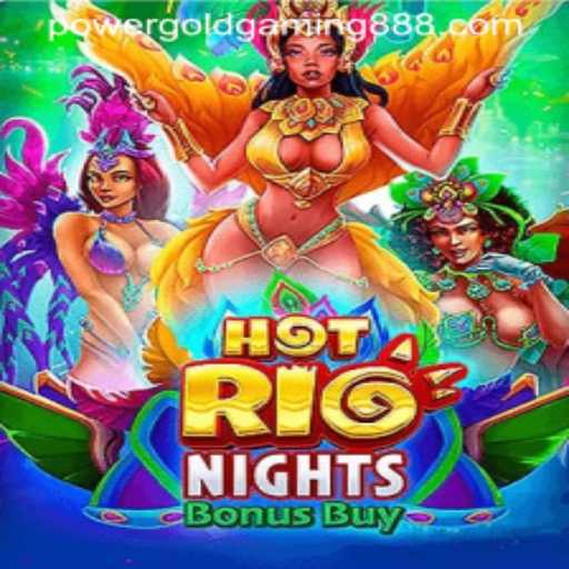 Discover the Excitement of HotRioNightsBonusBuy - A PowerGold Gaming Sensation
