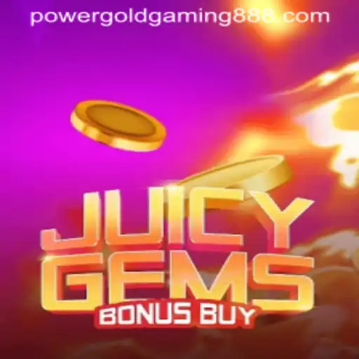 JuicyGemsBonusBuy: The Gem-Packed Adventure by PowerGold Gaming