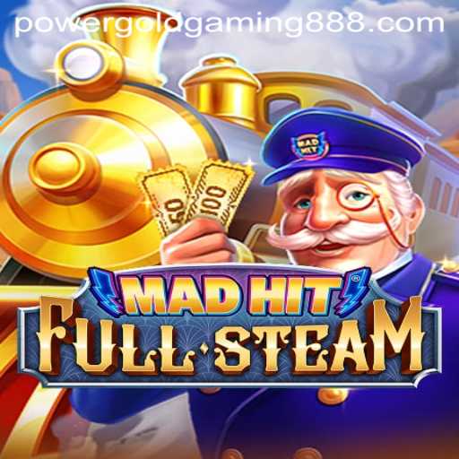 MadHitFullSteam: An Engaging Adventure with PowerGold Gaming
