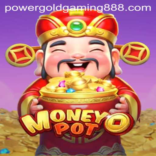 Unveiling MoneyPot: The New Sensation by PowerGold Gaming