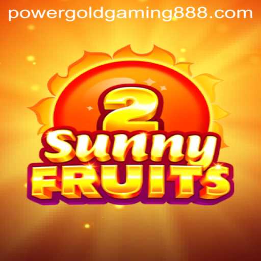 Exploring SunnyFruits2 by PowerGold Gaming